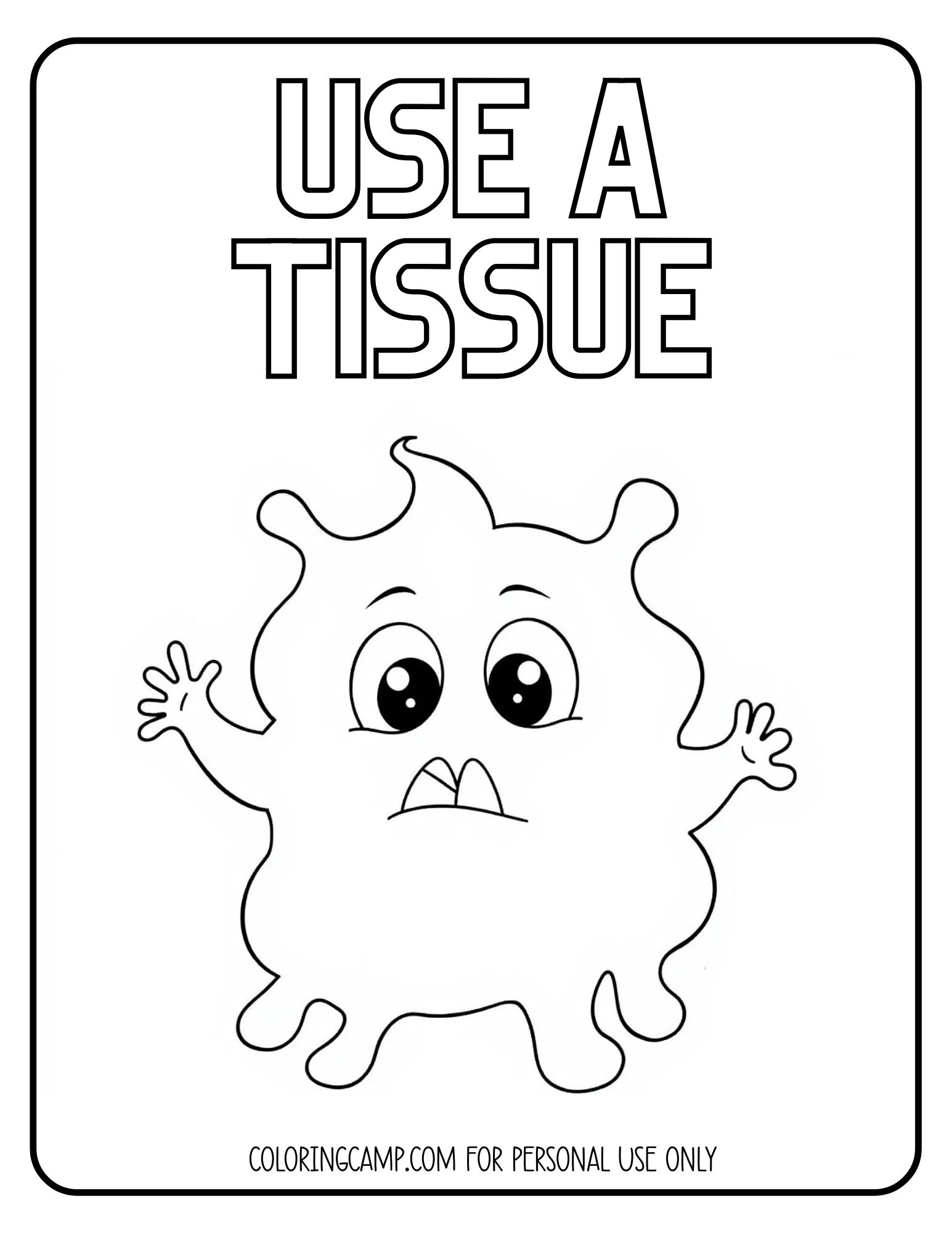 Germ coloring page that says, "use a tissue" from Coloring Camp.