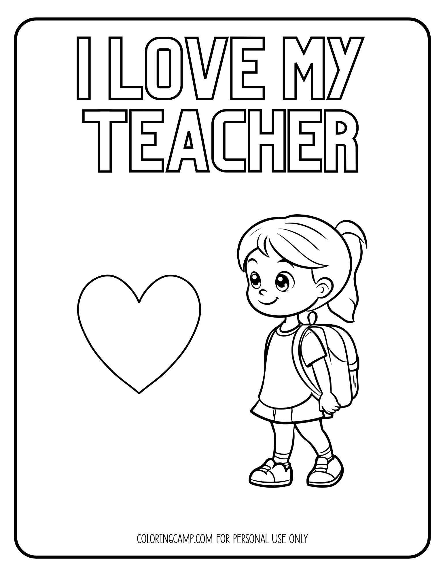 Coloring page for teacher that says, "I love my teacher."