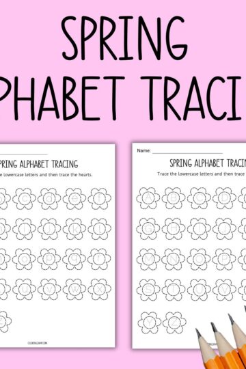 Text that says, "Spring Alphabet Tracing" below are mock ups of the spring alphabet tracing worksheets.